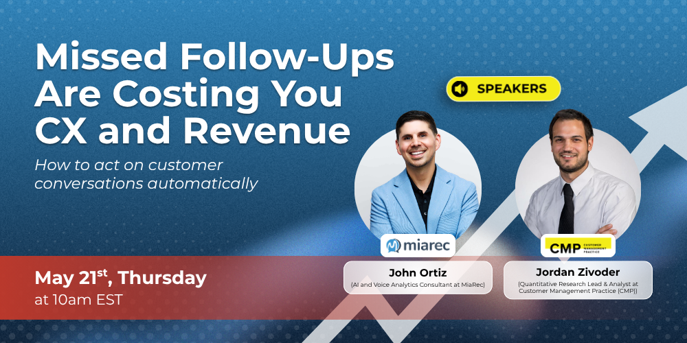V1_R1_Miarec_Webinar Banner Missed Follow-Ups Are Costing You CX and Revenue_1000x500px_IR_08-apr-2026-1